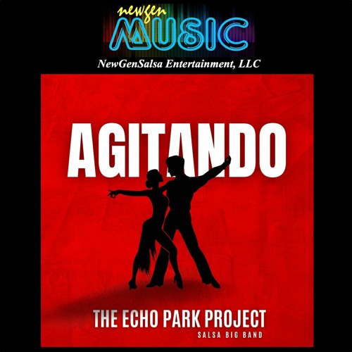 Stream Agitando Echo Park Project (2023) by DJ WALTER B NICE Listen