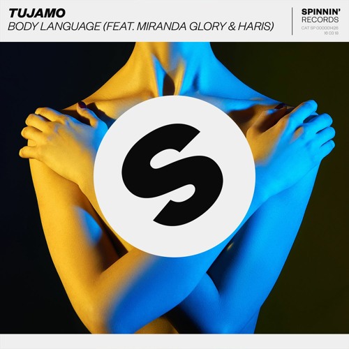 Stream Body Language (feat. Miranda Glory & Haris) by TUJAMO | Listen  online for free on SoundCloud