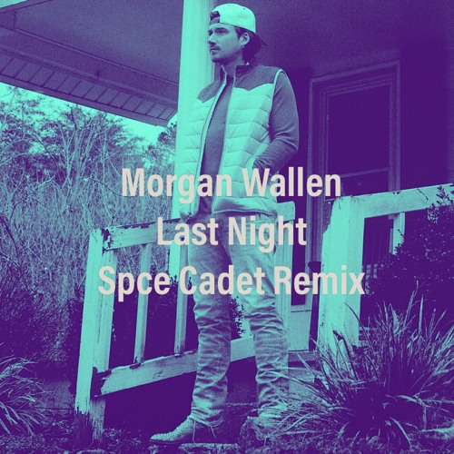Stream WallenLast Night (Spce Cadet Remix) by spce cadet