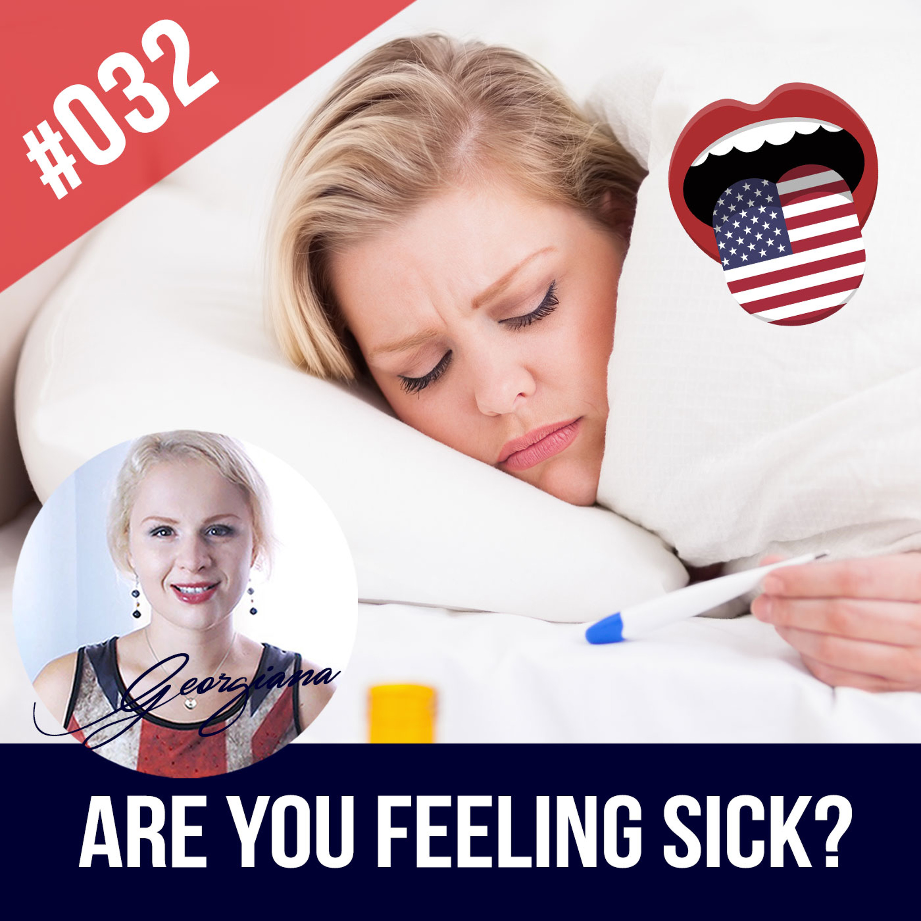 #032: How to Say you're Sick in English episode artwork