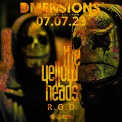 WARM UP A THE YELLOWHEADS @dmensions 07.07.23