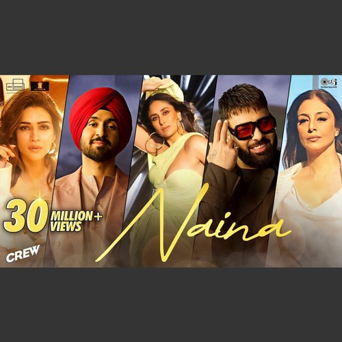 Naina - Diljit Dosanjh x Badshah (0fficial Mp3)