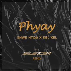 Phyay Remix