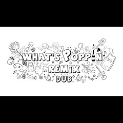 What's Poppin (Remix)