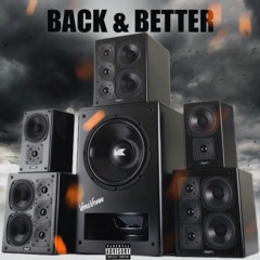 Back & Better