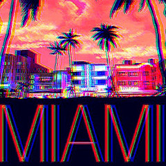 Miami! (prodbyJasen)