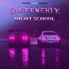 SIDRENCHIK - Night School