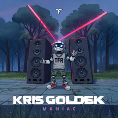 Kris Goldek - Maniac (Basshouse)