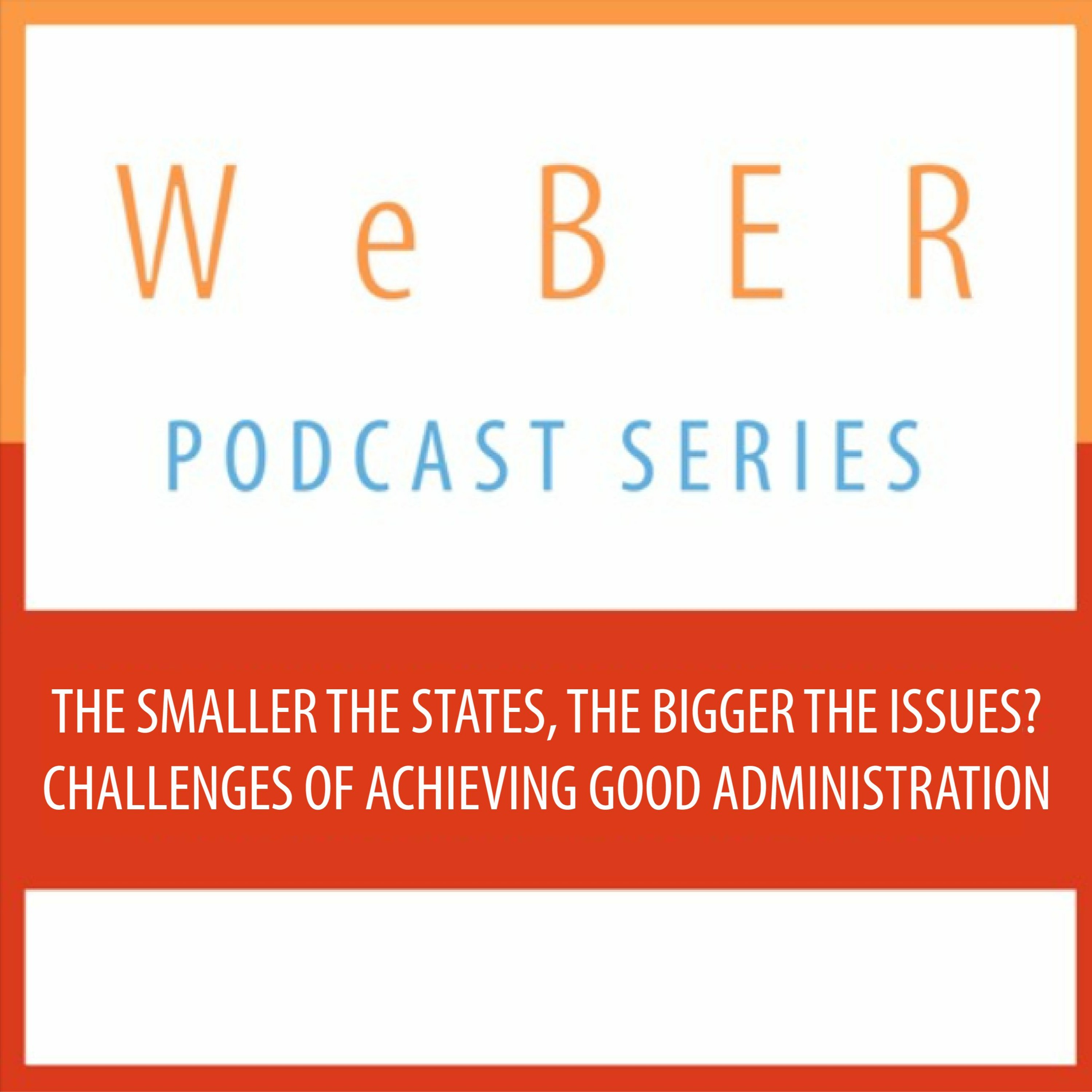 E4: The smaller the states, the bigger the issues? Challenges of achieving good administration episode artwork