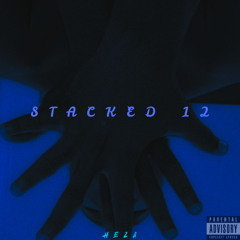 Stacked 12