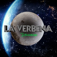 LA VERBENA - UNIVERSE (Live Set) #TechHouse