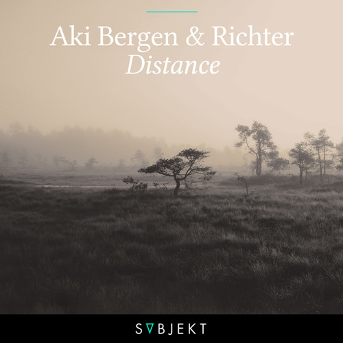 Aki Bergen & Richter - Distance [OUT NOW]