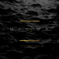 TwistedAttack – Magma (2018)