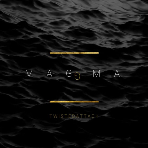 TwistedAttack – Magma (2018)
