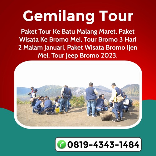 Tour Bromo Agustus, Hub 0819-4343-1484