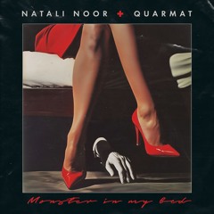 Monster In My Bed (feat. Natali Noor)
