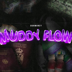 Ourmoney - Muddy Flow