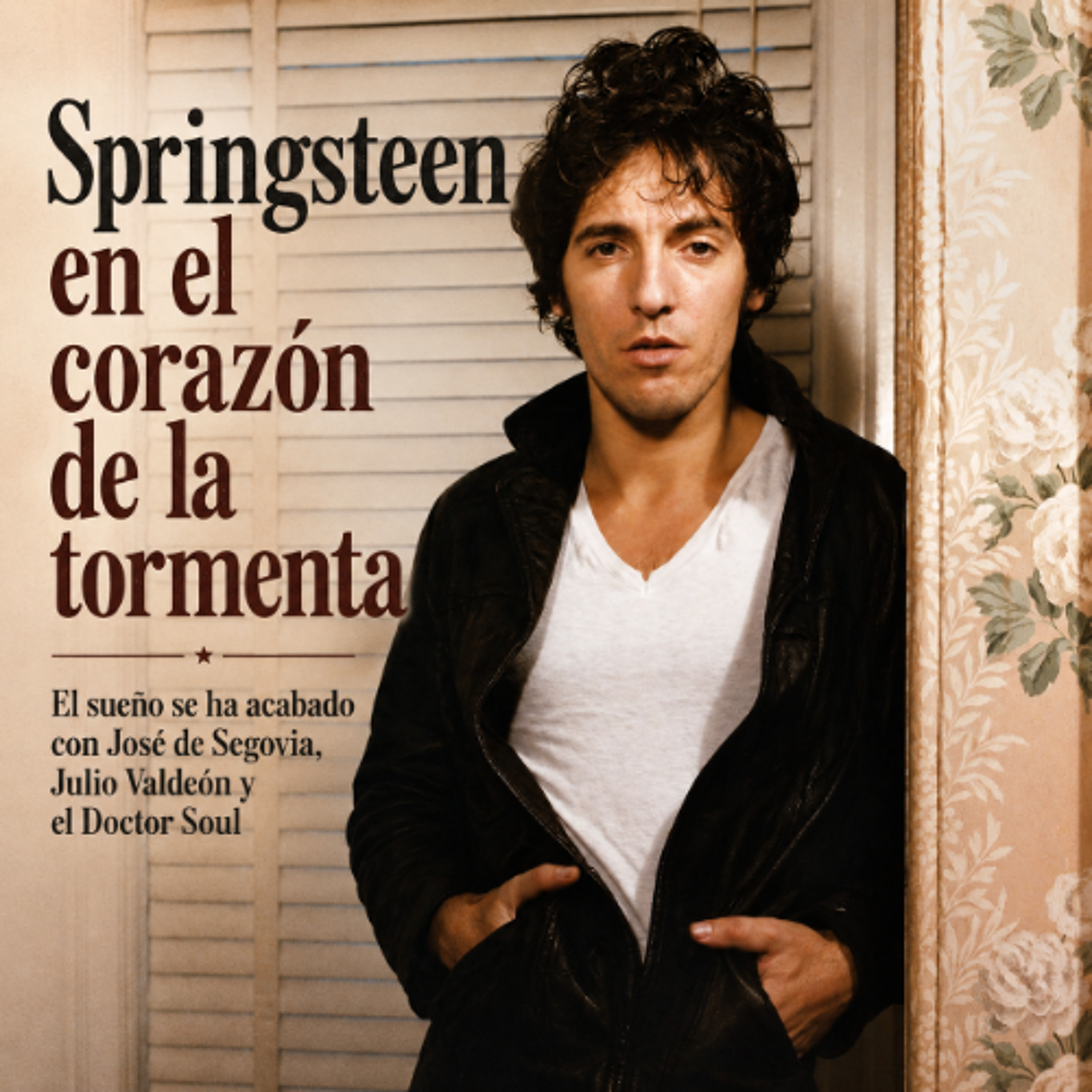 Springsteen en el corazón de la tormenta - El sueño se ha acabado episode artwork