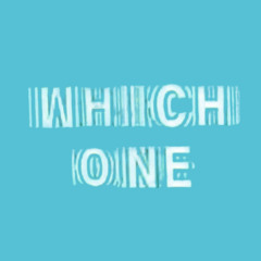 WHICH ONE? (SAL DI Edit)