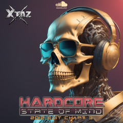 Hardcore State Of Mind (2012 Edit - Chapt 3)