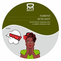 Funkyst - Metro Night (Original Mix)