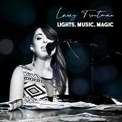 Lights, Music, Magic