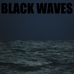 Black Waves