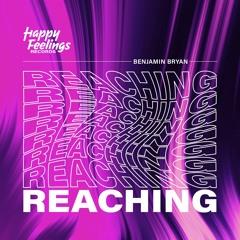 Benjamin Bryan - Reaching