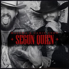 Maluma Ft Carin León - Segun Quien [Extended Edit  - Iván Salas] FREEE