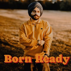 Born Ready