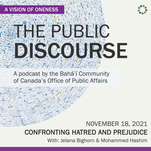 The Public Discourse - S3.EP 2 - Confronting Hatred & Prejudice
