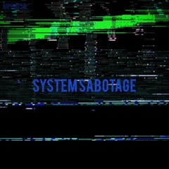 System Sabotage