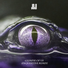Joji - Glimpse of Us (Inquisitive Remix)
