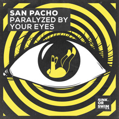 Paralyzed By Your Eyes