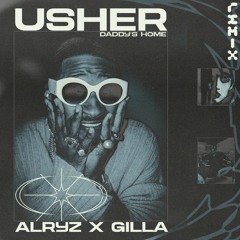 Usher - Daddy´s Home (Gilla X Alryz Remix) *Pitched*