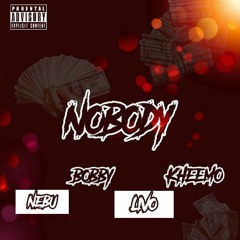 Nobody (feat. Nebu, Livo & Kheemo)