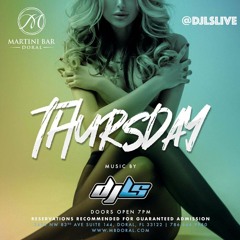 DJ LS - LIVE AT MARTINI BAR DORAL 11-5-21