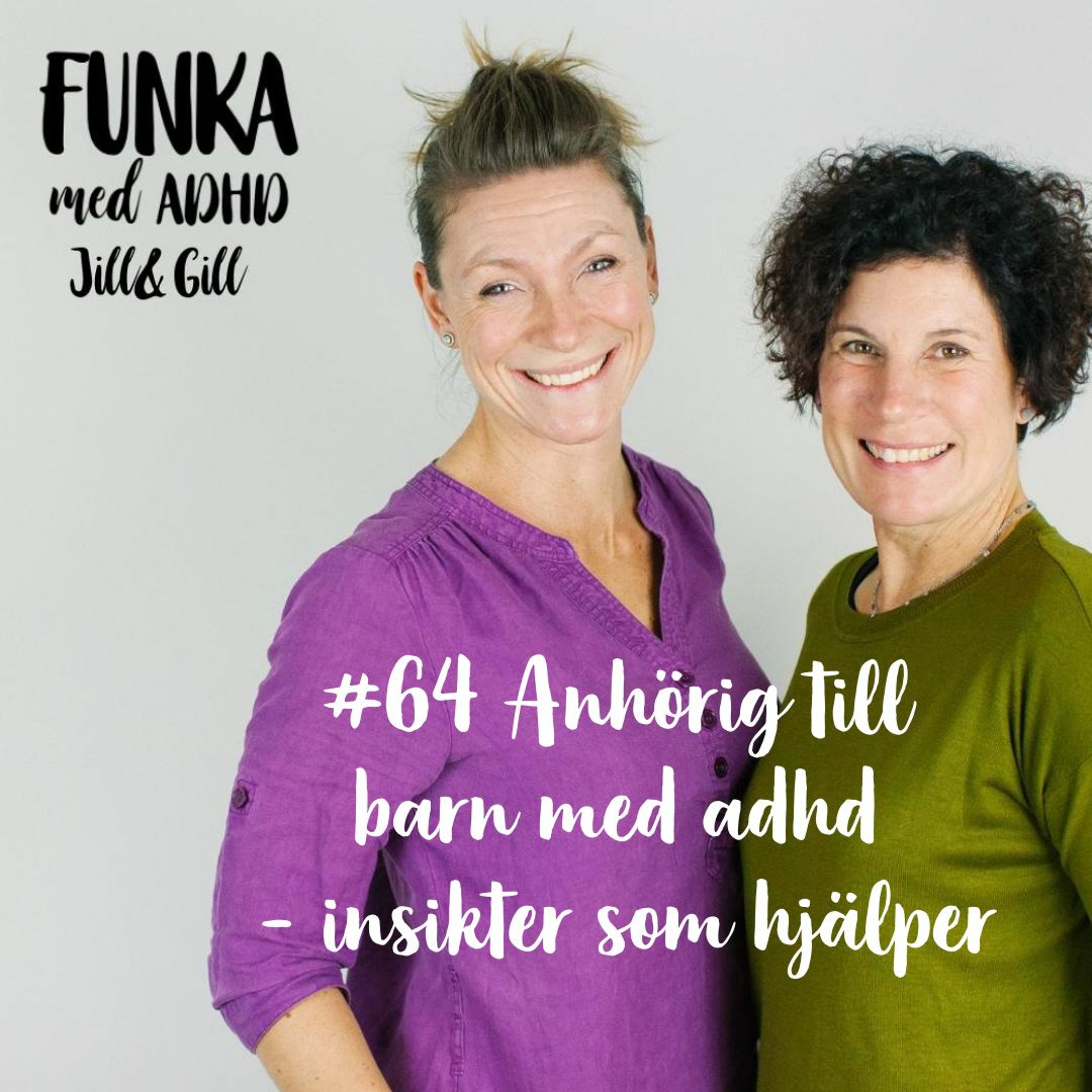 Funka med adhd-Jill&Gill
