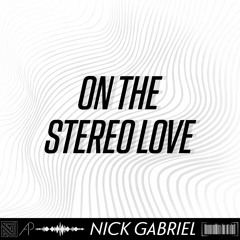 On The Stereo Love - Jennifer Lopez & Edward Maya(Nick Gabriel Mashup) *FREE DOWNLOAD*