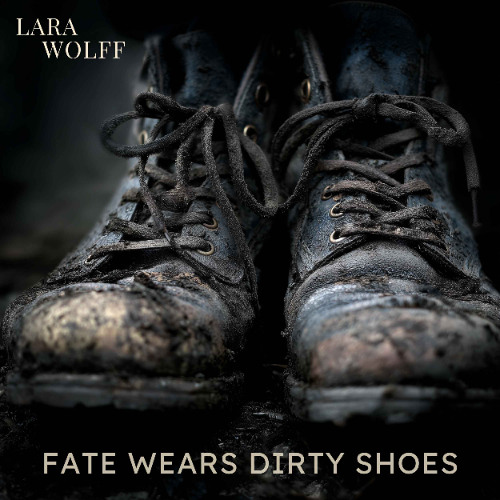 Fate wears dirty shoes