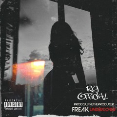 Freak Undercover - RG (Prod.Suave)