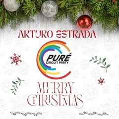 Arturo Estrada - Merry Christmas by Pure Circuit Party 🏳️‍🌈🌲🎅🏻