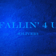 Fallin’ 4 u