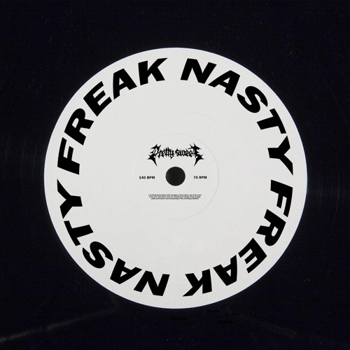 FREAK NASTY