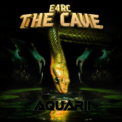 E4RC - The Cave (Aquarii Remix)