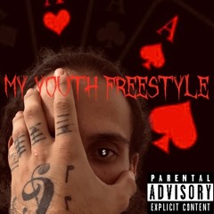 MY YOUTH FREESTYLE