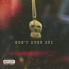 Don’t Even Ski X JMMKorey