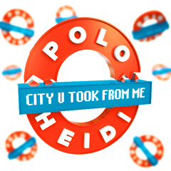 Polo Lilli x Heidi Boualili - City U Took From Me (Break Up Jungle Mix)