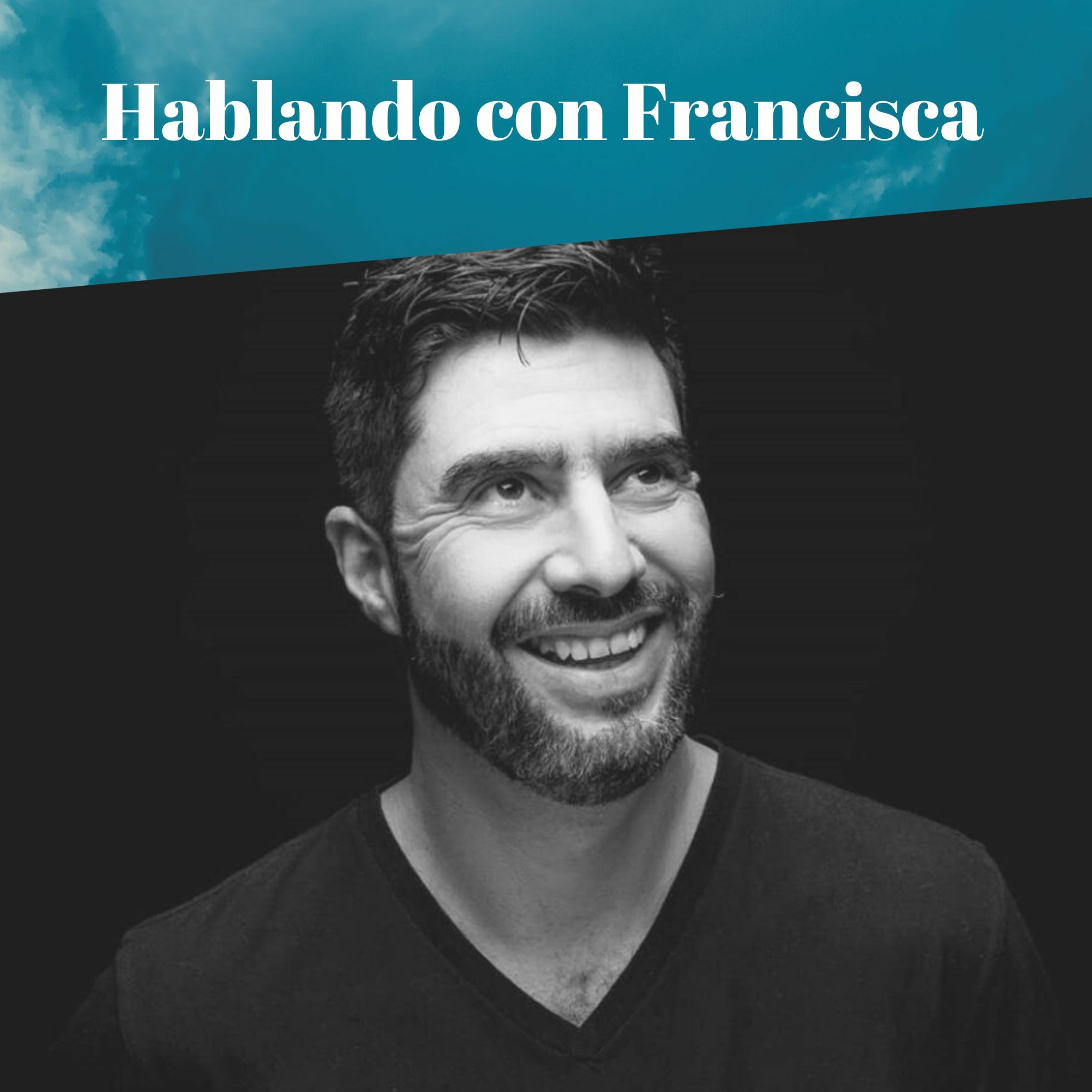 Hablando con Francisca