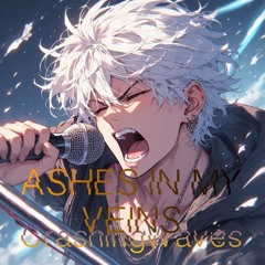 Ashes In My Veins